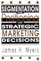Segmentation & Positioning for Strategic Marketing Decisions