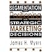 Segmentation & Positioning for Strategic Marketing Decisions