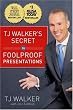 TJ Walker's Secret to Foolproof Presentations