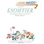 Escoffier: The Complete Guide to the Art of Modern Cookery