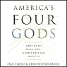 America’s Four Gods: What We Say About God - & What That Says About Us