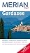  : Gardasee (Merian live): Malcésine - Gem&uuml;tliches Bummeln in mittelalterlichen Gassen. Monte Baldo - Wandern und Mountainbiken hoch &uuml;ber dem Gardasee