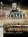 The Defeat of Rome: Crassus, Carrhae and the Invasion of the East