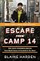 Escape from Camp 14