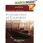 Fundamentals of California Litigation for Paralegals, 3e by Marlene A. Maerowitz