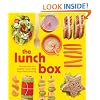 The Lunch Box: Packed with Fun, Healthy Meals that Keep them Smiling