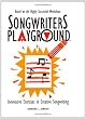 Songwriters Playground: Innovative Exercises in Creative Songwriting