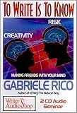 To Write Is to Know: Making Friends With Your Mind