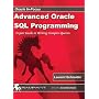 Advanced Oracle SQL Programming: The Expert Guide to Writing Complex Queries (Oracle In-Focus series)