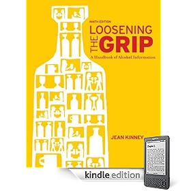 Loosening the Grip: A Handbook of Alcohol Information