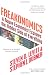 Freakonomics: A Rogue Economist Explores the Hidden Side of Everything