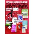 Manchester United: The Forgotten Fixtures by Iain McCartney 