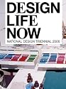 Design Life Now: National Design Triennial 2006