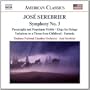 Jos� Serebrier: Symphony No. 3 and other works