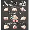 Marcel the Shell With Shoes On: Things About Me