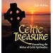 Celtic Treasure: Unearthing the Riches of Celtic Spirituality