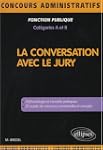 La conversation avec le jury : Cat�go...