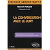 La conversation avec le jury : Cat�gories A et B