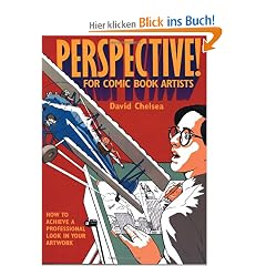Perspective! for Comic Book Artists: How to Achieve a Professional Look in your Artwork