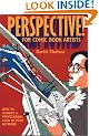 Perspective! for Comic Book Artists: How to Achieve a Professional Look in Your Artwork