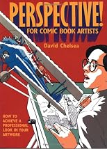 Perspective! for Comic Book Artists: How to Achieve a Professional Look in Your Artwork