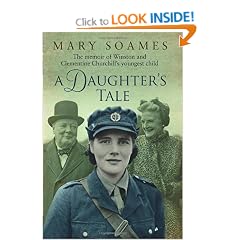 A Daughter's Tale: The Memoir of Winston and Clementine Churchill's youngest child