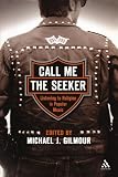Call Me the Seeker: Listening to Religion in Popular Music