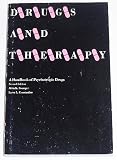 Drugs and therapy : a handbook of psychotropic drugs