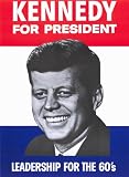 Kennedy For President Poster Movie 11x17 John F. Kennedy