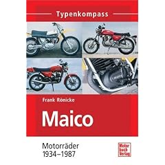 Maico: Motorr�der 1934-1994