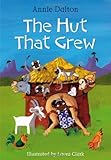 The hut that grew