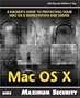 Maximum Mac OS X Security