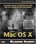 Maximum Mac OS X Security (Maximum Security)