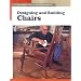 Designing and Building Chairs (New Best of Fine Woodworking)