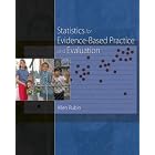 Statistics for Evidence-Based Practice and Evaluation by Allen Rubin