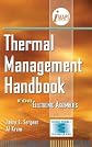 Thermal Management Handbook: For Electronic Assemblies