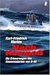 Nach Kompass: Erinnerungen: Die Erinnerungen des Kommandanten von U-68