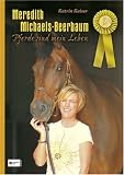 Meredith Michaels-Beerbaum: Pferde sind mein Leben