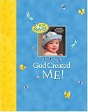 God Created Me! (Little Blessings)