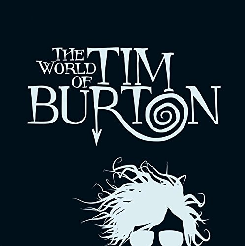 The World of Tim Burton (German and English Edition), by Jenny He, Patrick Blümel
