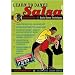 Salsa Crazy Presents: Learn to Salsa Dance, Volume 2: Salsa Dancing Guide for Beginners