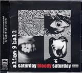 saturday bloody saturday