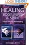 Healing Body, Mind & Spirit: A Guide to Energy-Based Healing