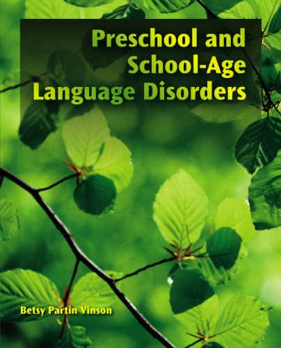 Preschool and School-Age Language Disorders Preschool and School-Age Language Disorders