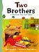 Book Two Brothers: A Traditional Tale from Africa (Rigby Literacy)