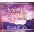 The Moses Code Frequency Meditation: Features 7 Songs from the movie The Moses Code