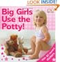 Big Girls Use the Potty!