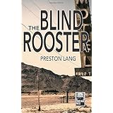 the blind rooster