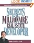 Secrets of a Millionaire Real Estate Developer