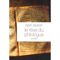 Le r�ve du philologue : Nouvelles sur la joie de la d�couverte